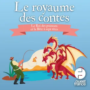 Le Roi des poissons et la Bête à sept têtes