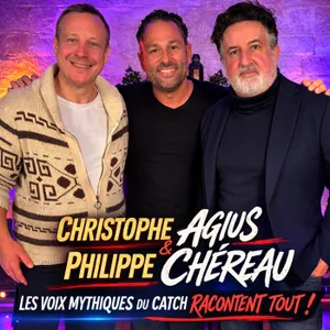 Christophe Agius & Philippe Chéreau : les voix mythiques du catch racontent tout !