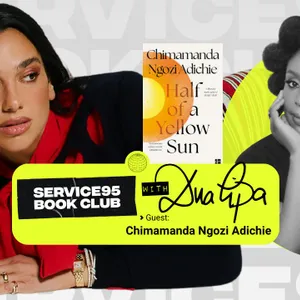 The Archive Episode: Dua & Chimamanda Ngozi Adichie On Half Of A Yellow Sun