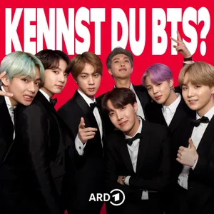 Podcast-Tipp: „Kennst du BTS? Eine Band aus Korea verändert die Welt“