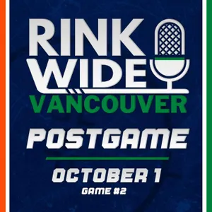 RINK WIDE POSTGAME: Vancouver Canucks vs Edmonton Oilers | Game #2  - Oct. 1, 2026