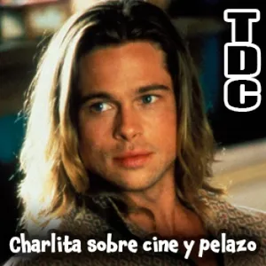 TDC Podcast - 247 - Charlita sobre cine y pelazo