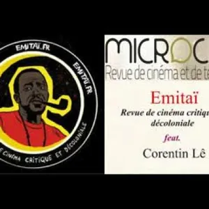 Emitaï, revue de critique de cinéma décolonial feat. Corentin Lê