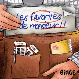 Les favorites de Monsieur H I Le prix de la parole (3/4)