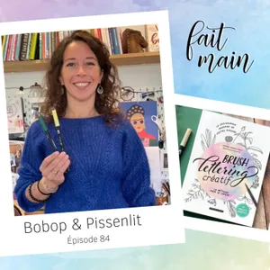{Rediff} #84 Bobop & Pissenlit, l'art du lettering