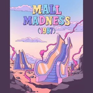 291 - Mall Madness (1987)