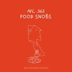 #363 - Foodsnobs
