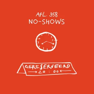 #358 - No-shows