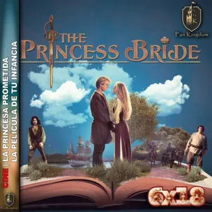 ️ LA PRINCESA PROMETIDA 4: la película de tu infancia ⚔️❤️