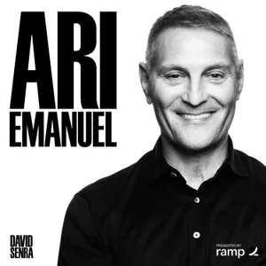 Channeling Rage, Rolling Calls & Building an Entertainment Empire | Ari Emanuel, WME & TKO