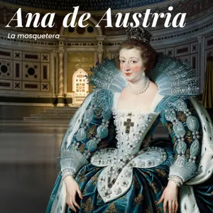 La mosquetera | Ana de Austria