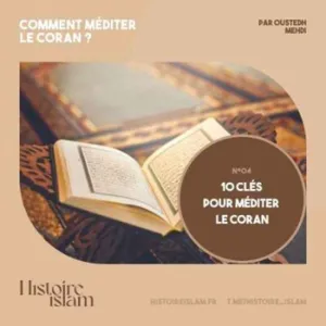 [Rediffusion] 10 clés pour méditer le Coran