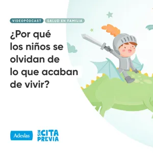 ¿Por qué los niños se olvidan de lo que acaban de vivir?