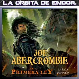 LODE 15x35 – JOE ABERCROMBIE: LA PRIMERA LEY la saga completa