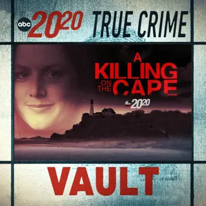 True Crime Vault: A Killing on the Cape