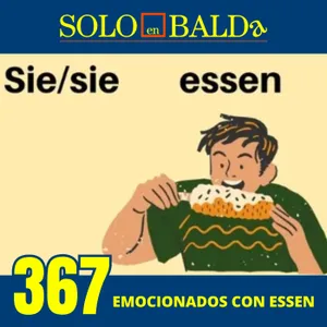 367 Emocionados con Essen