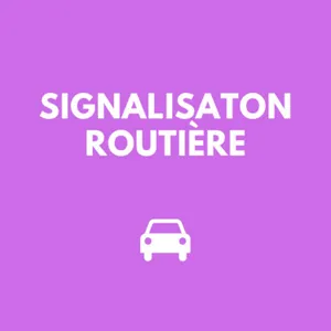 ✅ La Signalisation Routière Horizontale et Verticale | Code de la Route (2022)