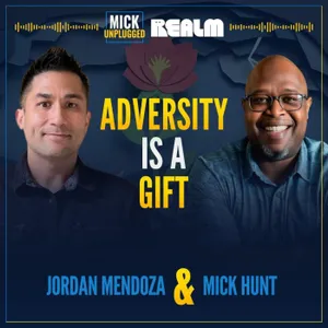 Why Adversity Can Be a Gift: Jordan Mendoza Breaks It Down