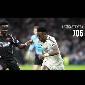 Arsecast Extra Episode 705 - 27.07.2026