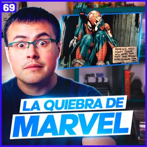 Cuando Marvel estuvo al borde de la bancarrota 💸 Desayuno Royale #69