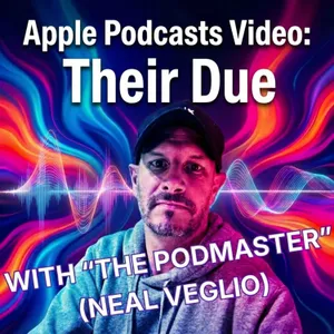 Apple Podcasts Video: The Benefits