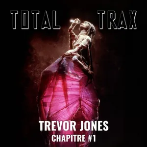 (220) Trevor Jones – Chapitre #1