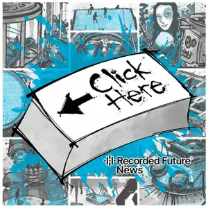 Bonus: Click Here from Recorded Future News