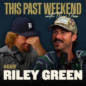 #669 - Riley Green