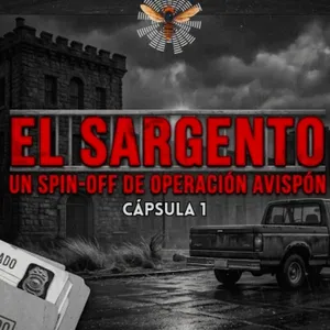 Spion off EL SARGENTO Capsula 1