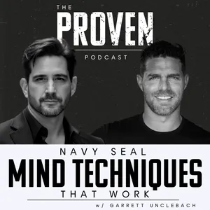 Navy SEAL Mind Techniques That Work - Garrett Unclebach
