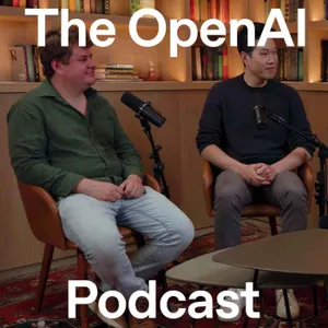 Inside ChatGPT, AI assistants, and building at OpenAI - Episode 2