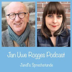 Jan Uwe Rogges Podcast 'Jandl's Sprechstunde'