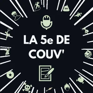 Podcast Manga - La 5e de Couv' - Débat autour du manga