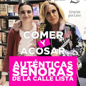 Comer y acosar, todo es empezar (con Lusi)