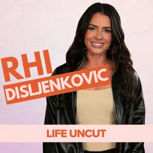 Starting Over At 36, Public Heartbreak and ‘Not Staying Stuck’ - Uncut with Rhi Disljenkovic