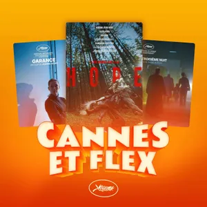 CANNES #4 - Garance 🍾, La Troisième Nuit 🌒 & HOPE 👽