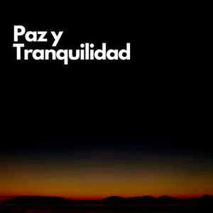 Paz y Tranquilidad - Música Relajante y Sonidos de la Naturaleza - Controlar la Ansiedad