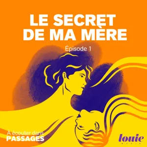 Le secret de ma mère : La descente aux enfers 1/3