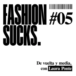 #05 – De vuelta y media, con Laura Ponte