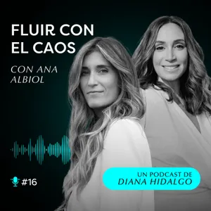 16. Cómo vivir en COHERENCIA: SOLTAR la identidad y ACEPTAR quién eres. Con Ana Albiol
