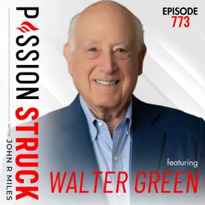 Why You Need to Say It Now Rather Than Regret It Later | Walter Green - EP 773