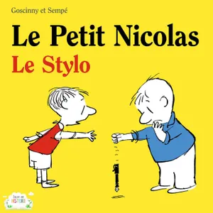 Le Petit Nicolas - Le Stylo