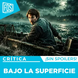 Crítica de BAJO LA SUPERFICIE (Below) | SIN SPOILERS | Netflix