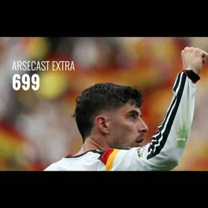 Arsecast Extra Episode 699 - 15.06.2026