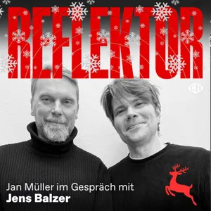 Reflektor Magazin Dezember – Die Weihnachtsfolge mit Jens Balzer