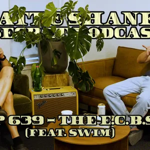 Ep 639 - The E.C.B.S. (feat. SWIM)