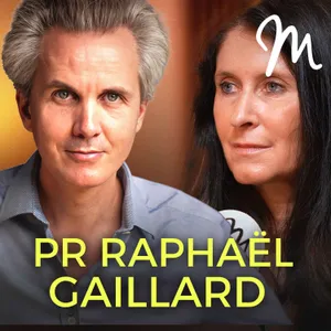 Créativité et conscience : ce que révèlent les troubles mentaux de l’esprit humain avec le Pr Raphaël Gaillard