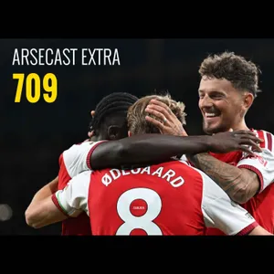 Arsecast Extra Episode 709 - 23.08.2026