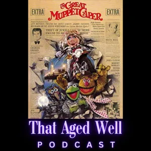 The Great Muppet Caper (1981) - Ladies, Henchmodels & a Jar of Calf’s Foot Jelly