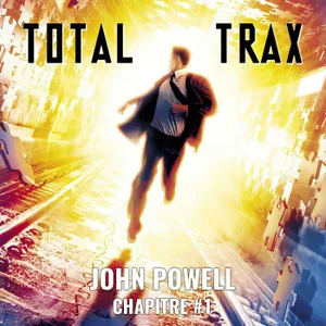 (251) John Powell – Chapitre #1